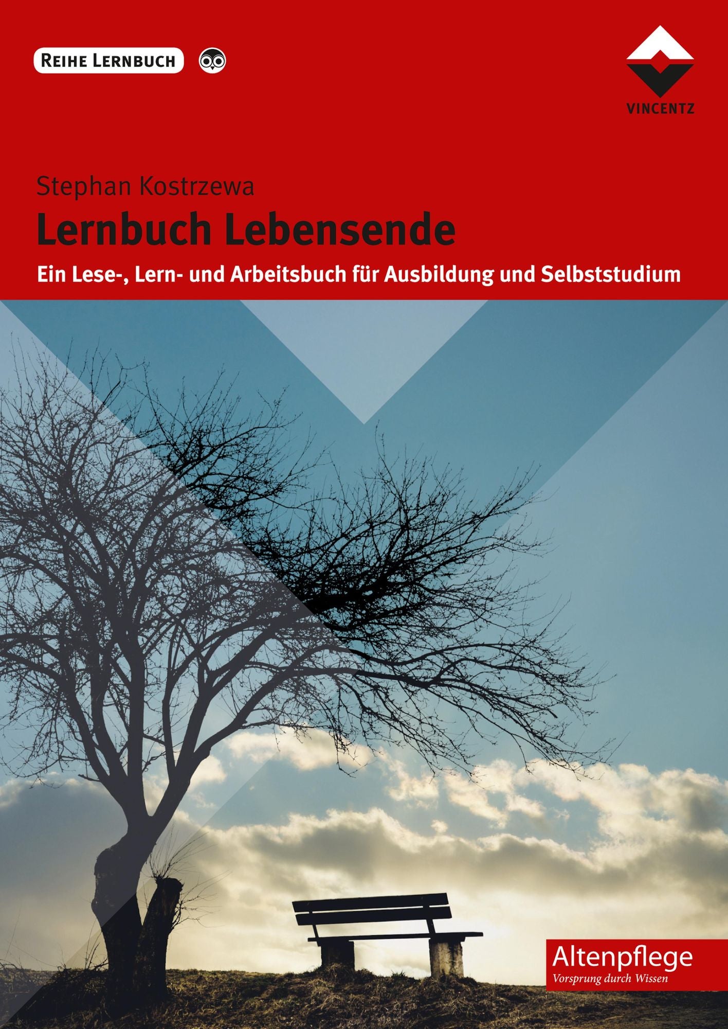 Lernbuch Lebensende: Ein Lese-, Lern- und Arbeitsbuch für Ausbildung und Selbststudium