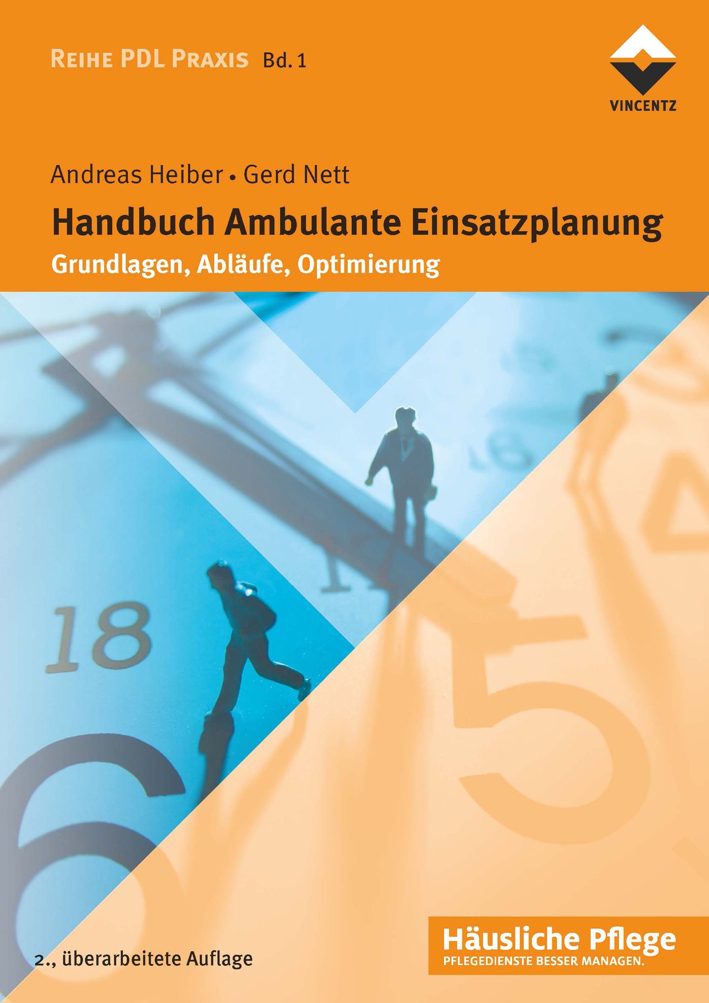 Handbuch ambulante Einsatzplanung: Grundlagen, Abläufe, Optimierung