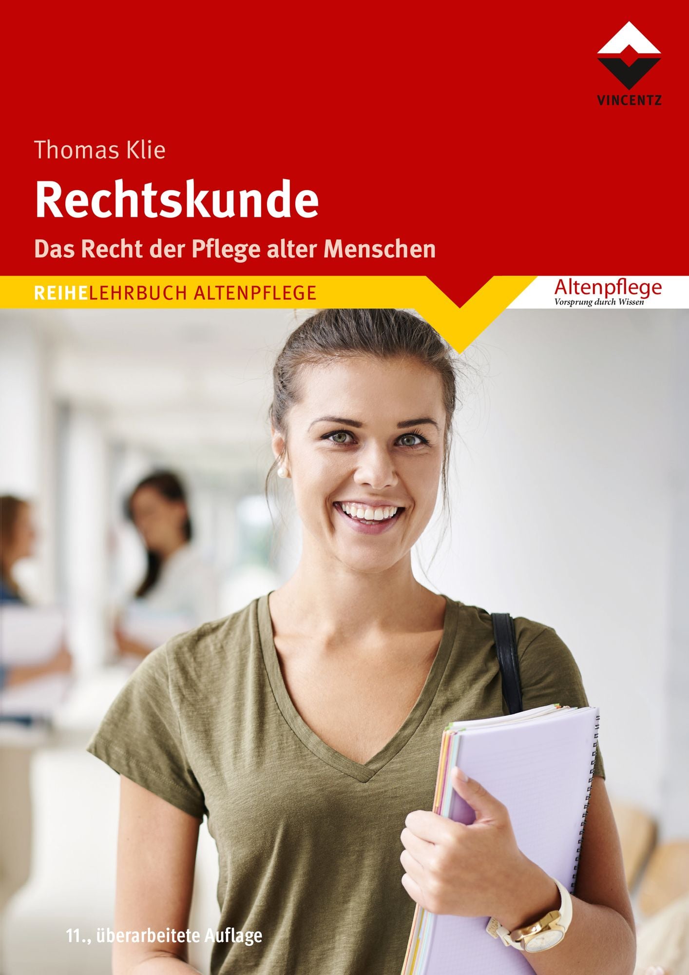 Rechtskunde: Das Recht der Pflege alter Menschen