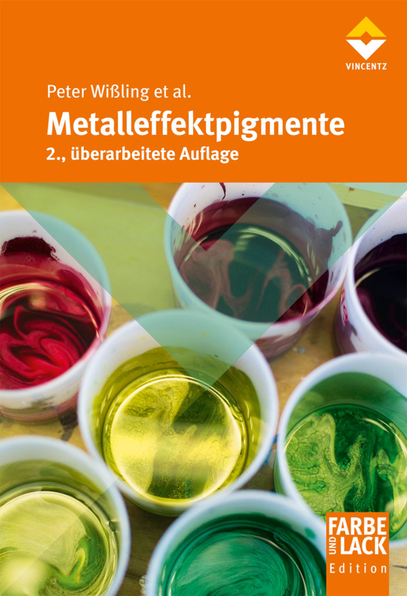 Metalleffekt-Pigmente: 2. überarbeitete Auflage