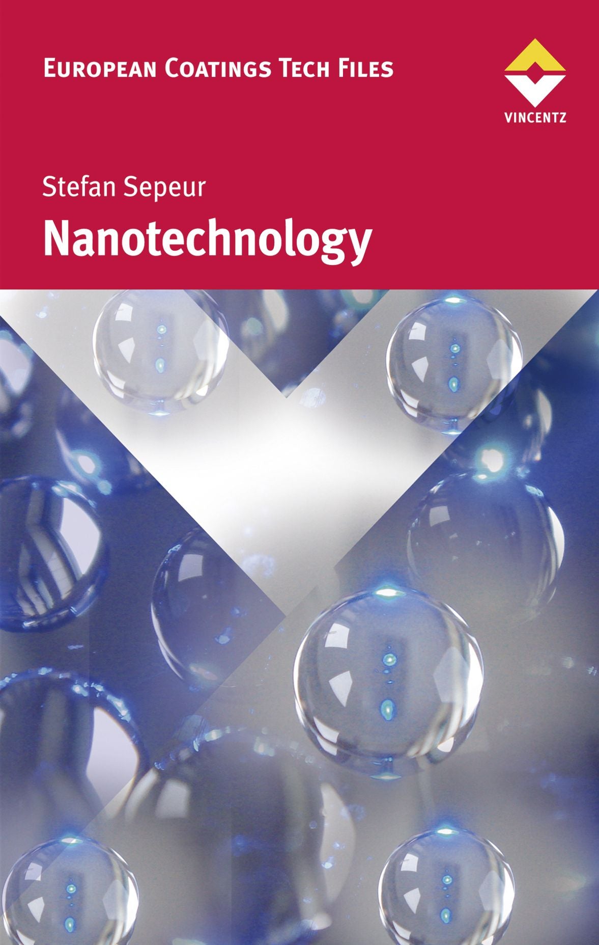 Nanotechnology: Technical Basics and Applications