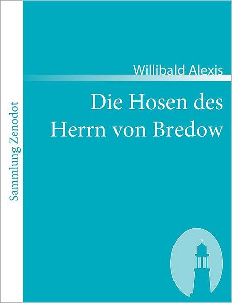 Die Hosen Des Herrn Von Bredow