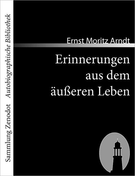 Erinnerungen aus dem u eren Leben