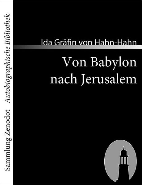 Von Babylon Nach Jerusalem