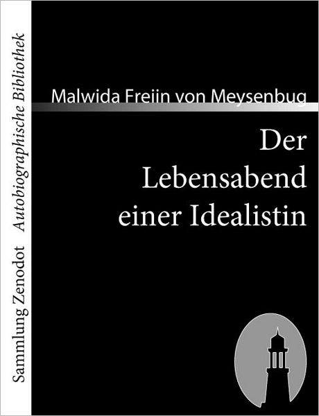 Der Lebensabend Einer Idealistin