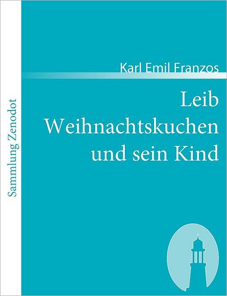 Leib Weihnachtskuchen Und Sein Kind