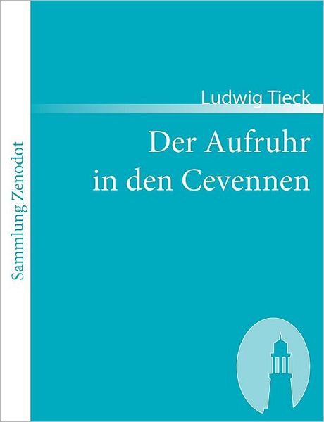 Der Aufruhr in Den Cevennen
