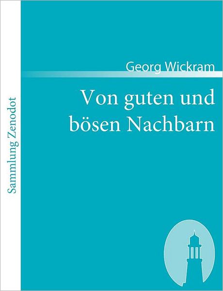Von Guten Und B Sen Nachbarn