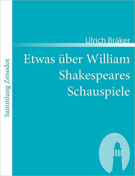 Etwas ber William Shakespeares Schauspiele