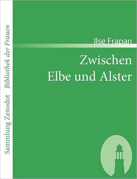 Zwischen Elbe Und Alster