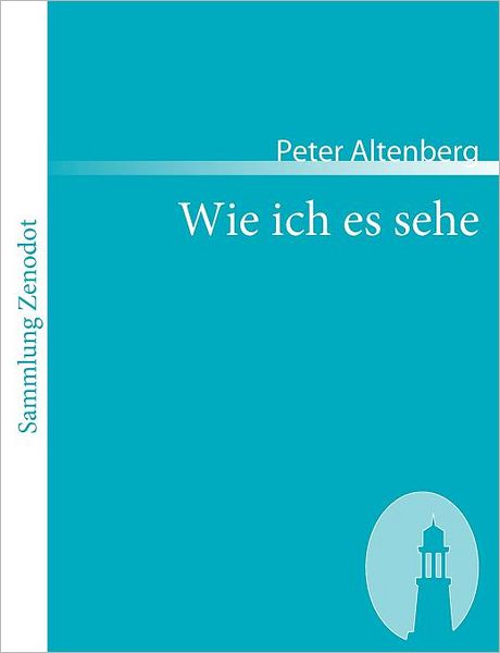 Wie Ich Es Sehe