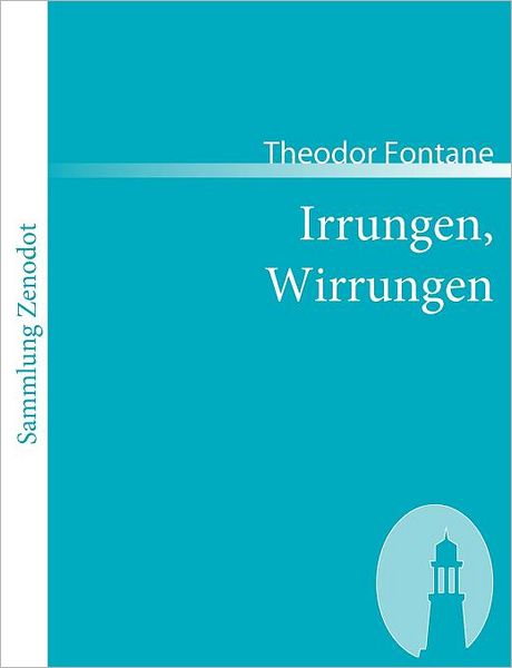 Irrungen, Wirrungen