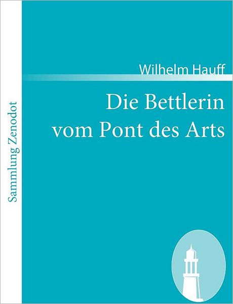 Die Bettlerin Vom Pont Des Arts