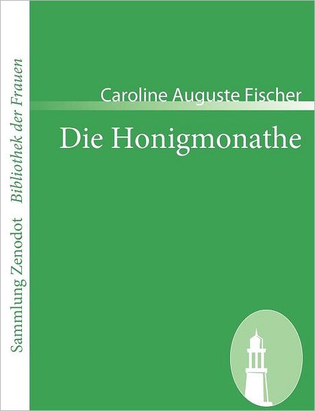 Die Honigmonathe