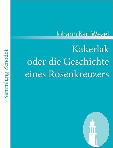 Kakerlak Oder Die Geschichte Eines Rosenkreuzers