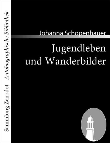 Jugendleben Und Wanderbilder
