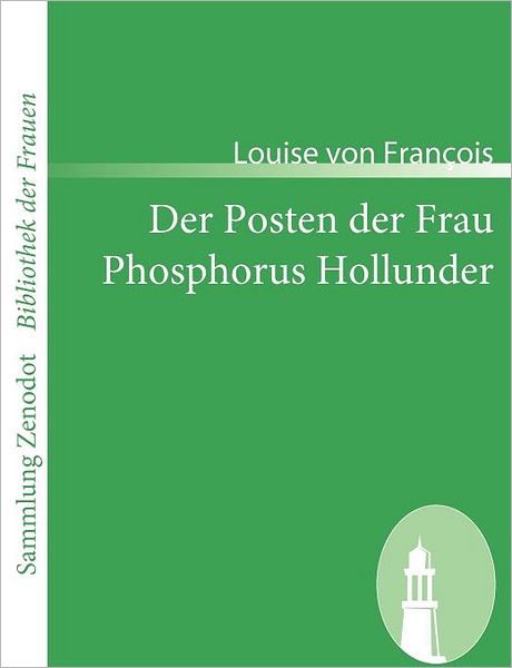 Der Posten Der Frau /Phosphorus Hollunder