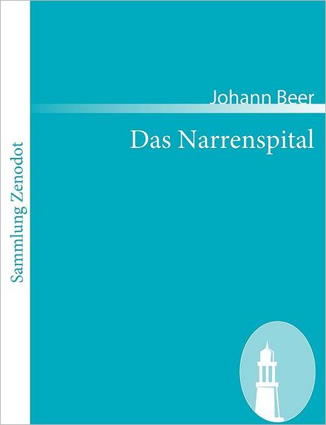Das Narrenspital