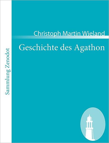 Geschichte Des Agathon