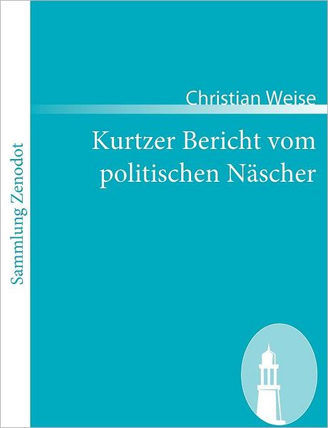 Kurtzer Bericht Vom Politischen N Scher
