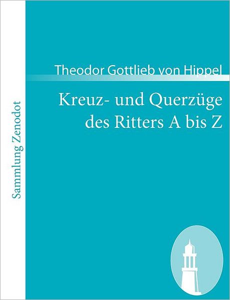 Kreuz- Und Querz GE Des Ritters a Bis Z