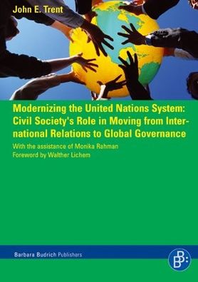 Modernizing the United Nations System: From International Relations to Global Governance