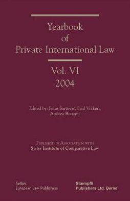 Yearbook of Private International Law: Volume VI (2004)