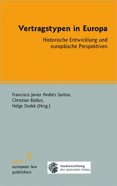 Vertragstypen in Europa: Historische Entwicklung und europaische Perspektiven