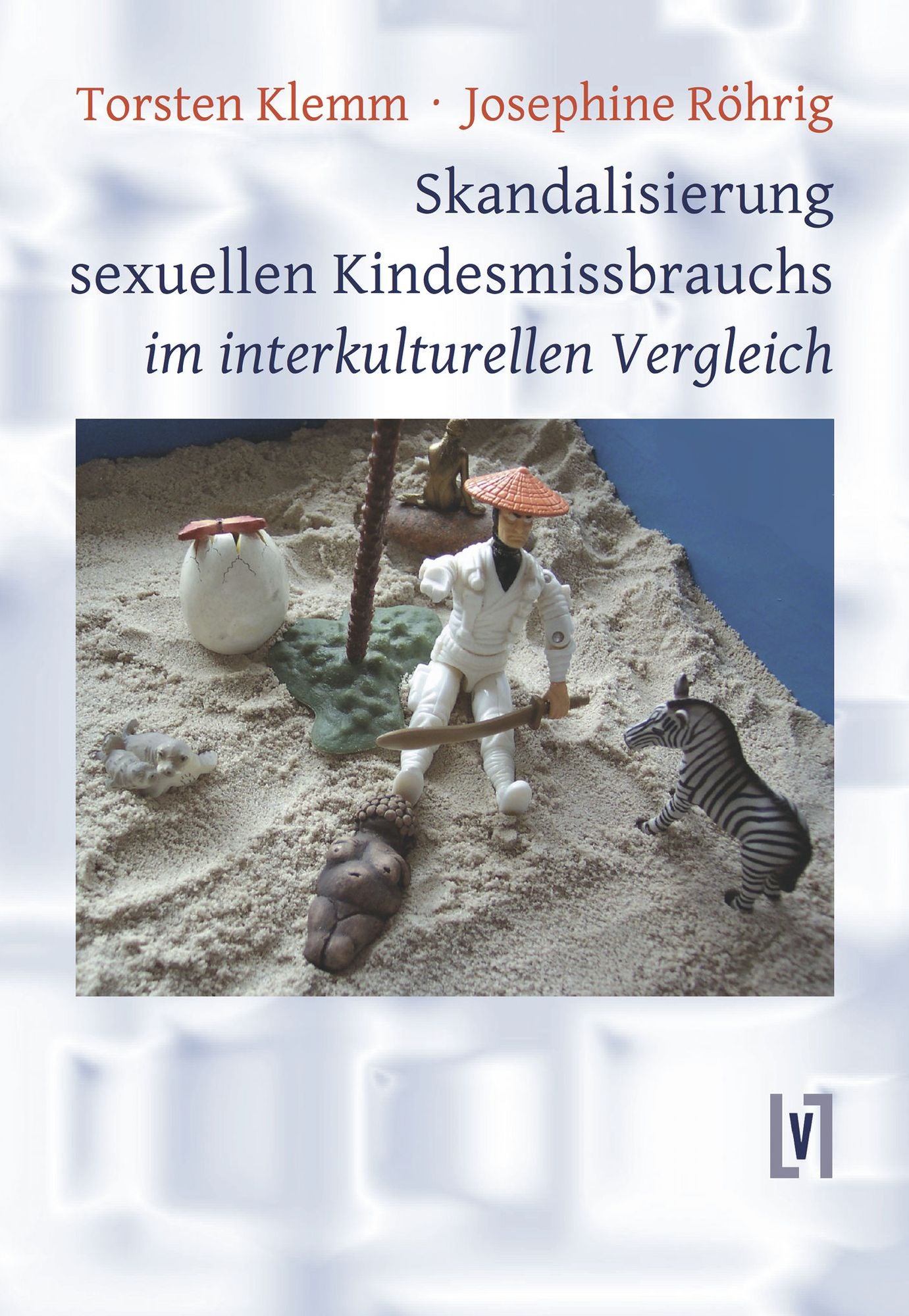Skandalisierung sexuellen Kindesmissbrauchs im interkulturellen Vergleich