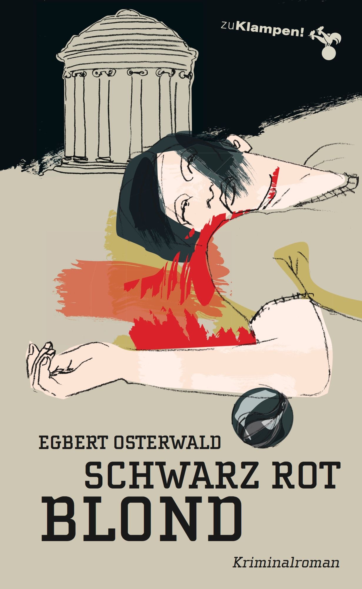 Schwarz Rot Blond: Kriminalroman