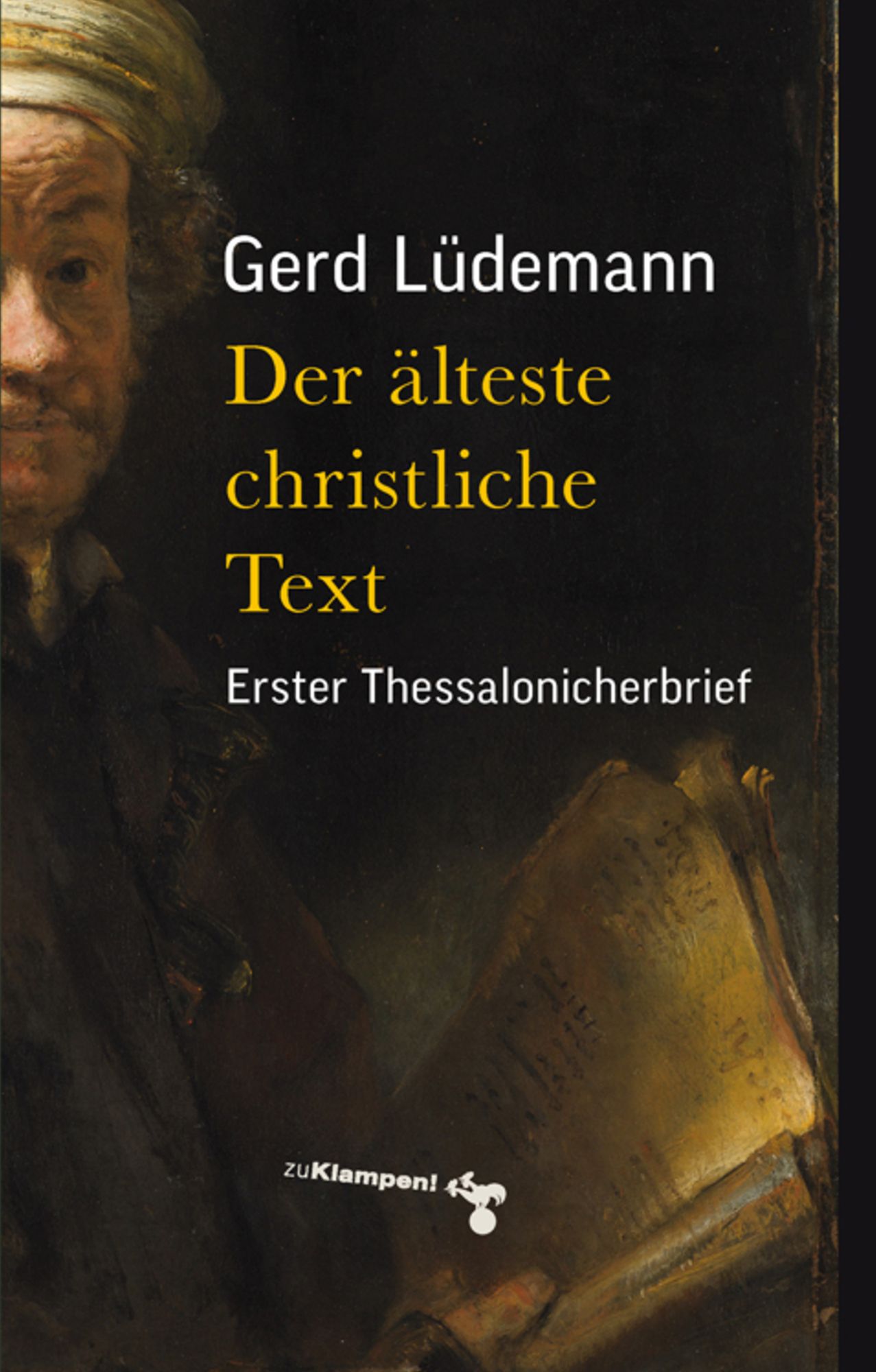 Der älteste christliche Text: Erster Thessalonicherbrief