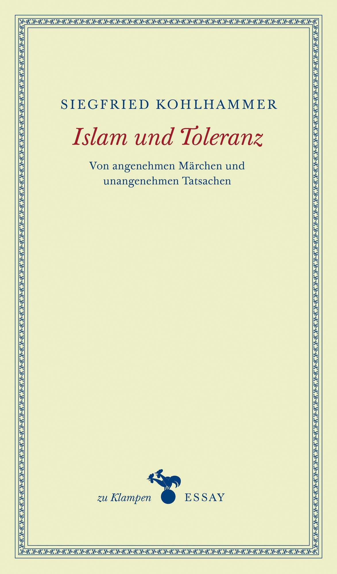 Islam und Toleranz: Von angenehmen Märchen und unangenehmen Tatsachen