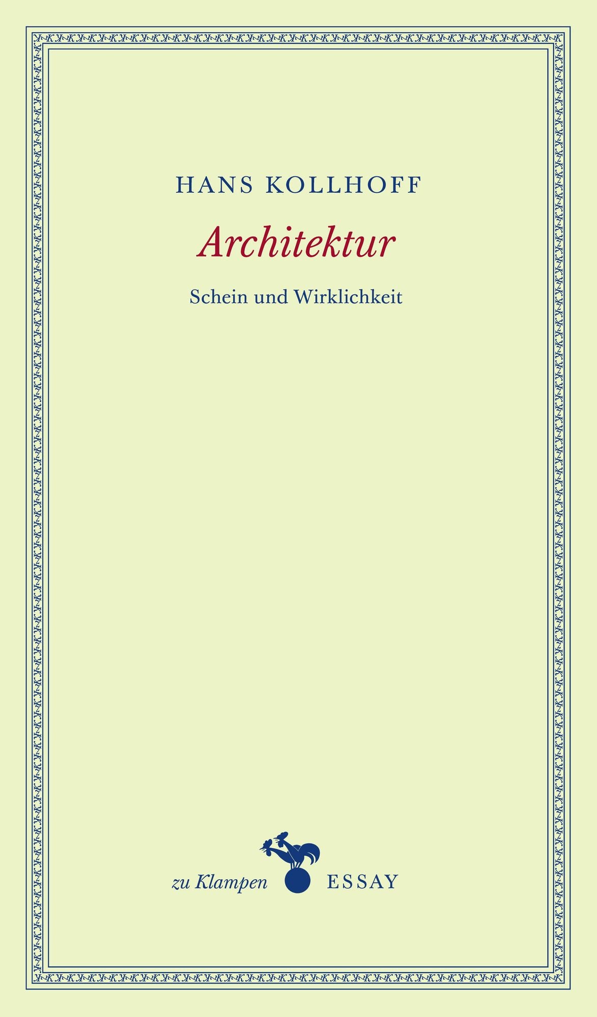 Architektur: Schein und Wirklichkeit