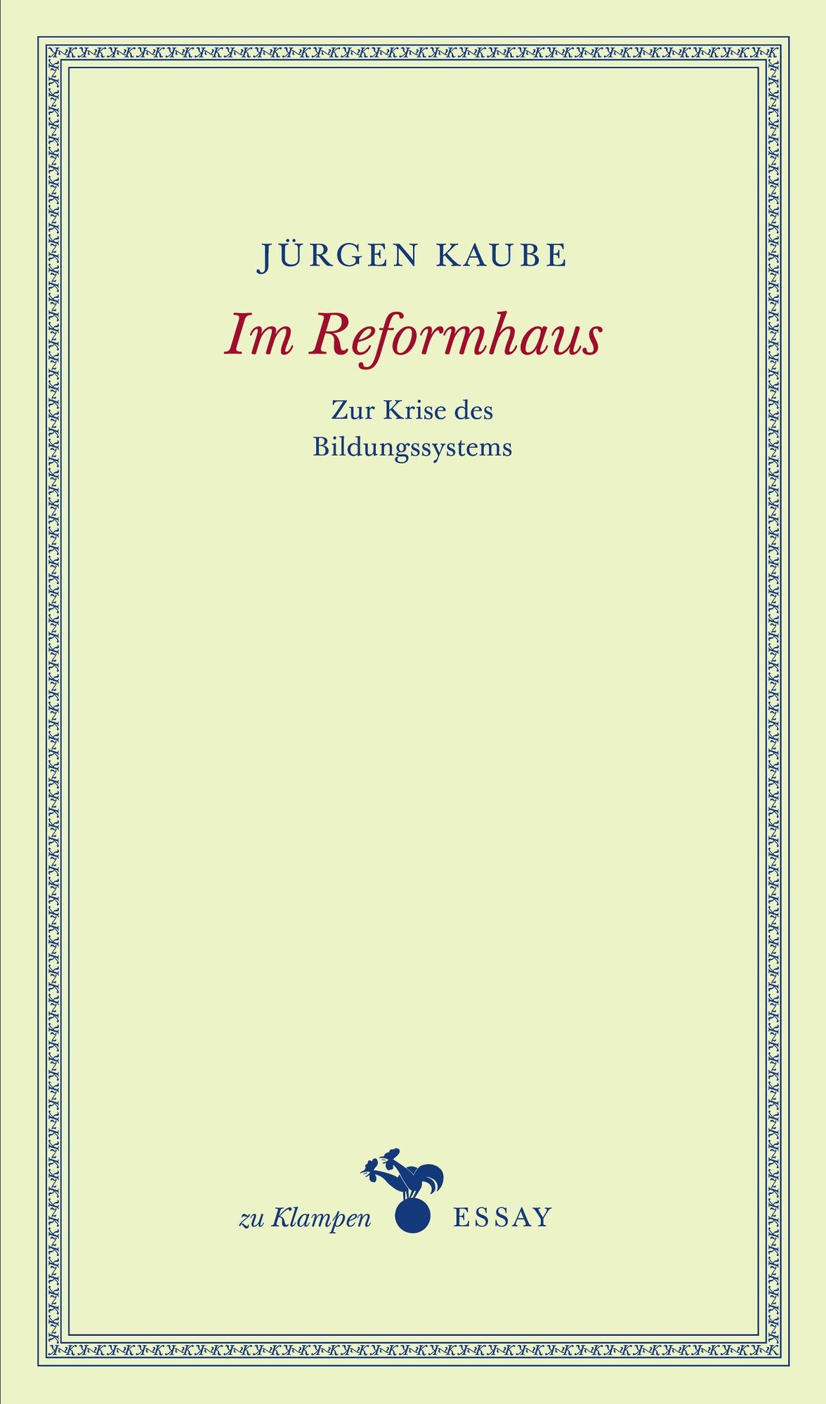 Im Reformhaus: Zur Krise des Bildungssystems