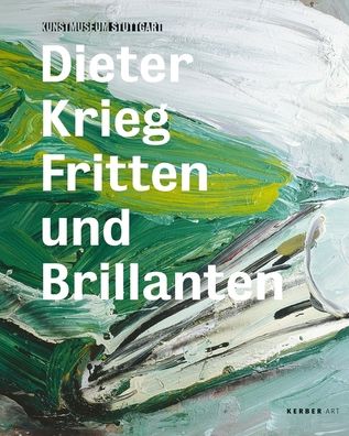 Dieter Krieg: Fritten und Brillianten