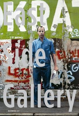 Marc Luders: East Side Gallery