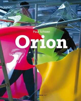 Paul Schwer: Orion