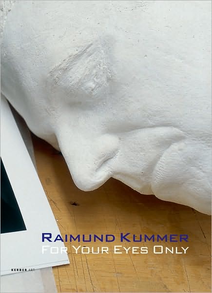 Raimund Kummer: For Your Eyes Only
