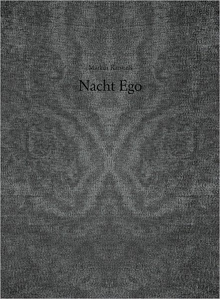 Markus Karstiess: Night Ego
