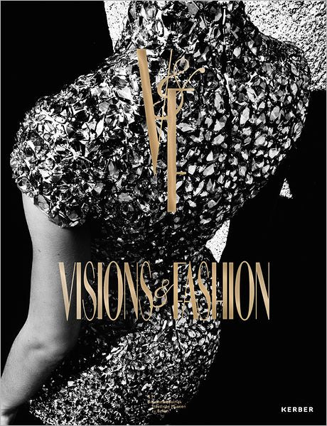 Visions & Fashion: Capturing Style 1980-2010