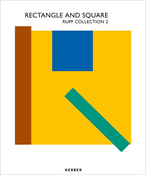 Rectangle and Square: Rupf Collection 2