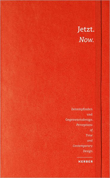 Now: Perception of Time and Contemporary Design