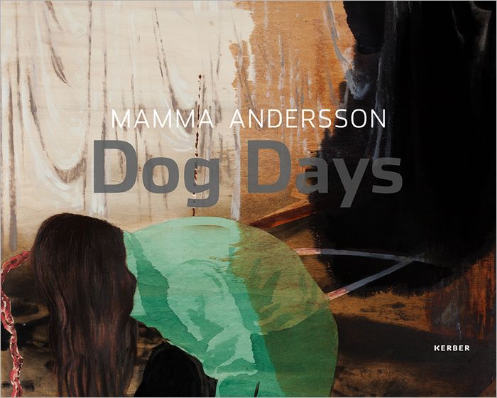 Mamma Andersson: Dog Days