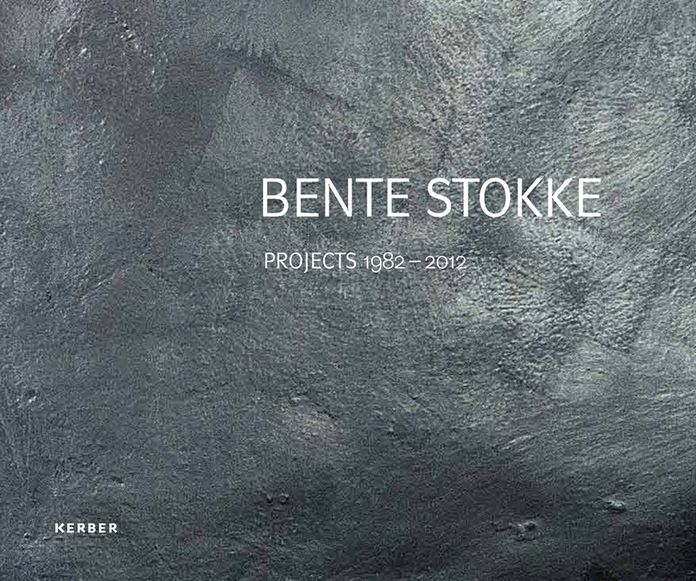 Bente Stokke: Projects 1982-2012