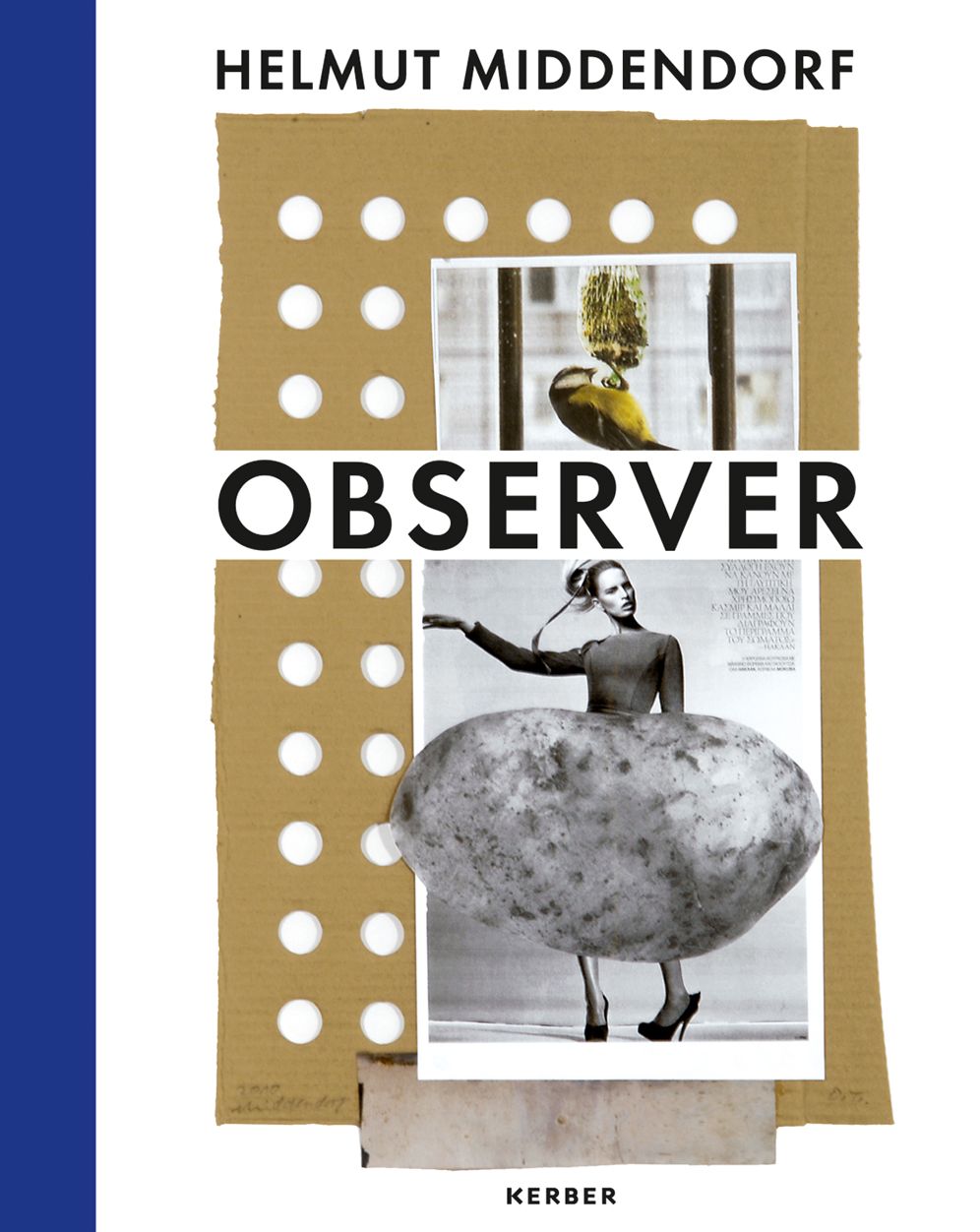 Helmut Middendorf: Observer