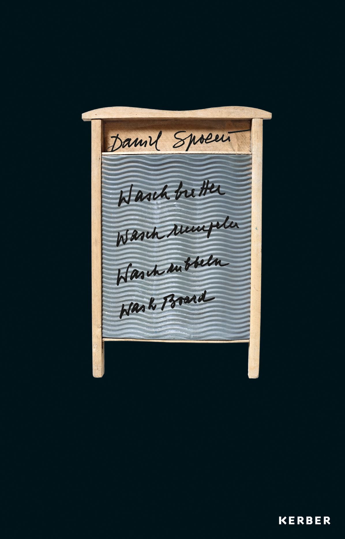 Daniel Spoerri: Waschbretter, Waschrumpeln, Waschrubbeln, Washboard