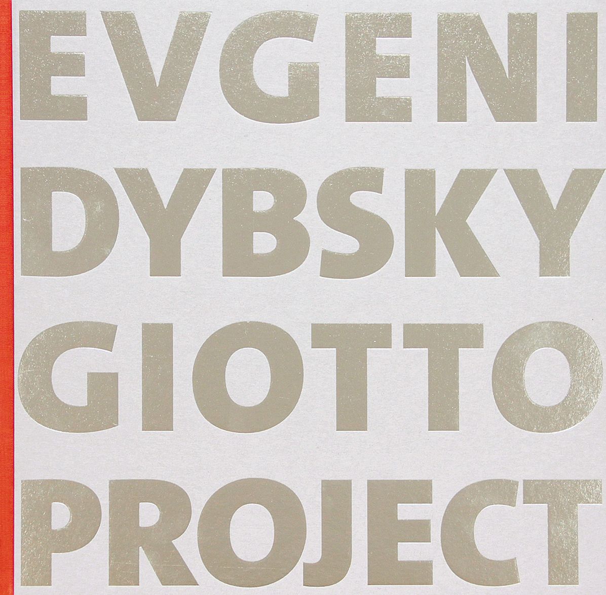 Evgeni Dybsky: Giotto Project