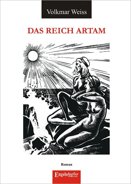 Das Reich Artam. Die alternative Geschichte