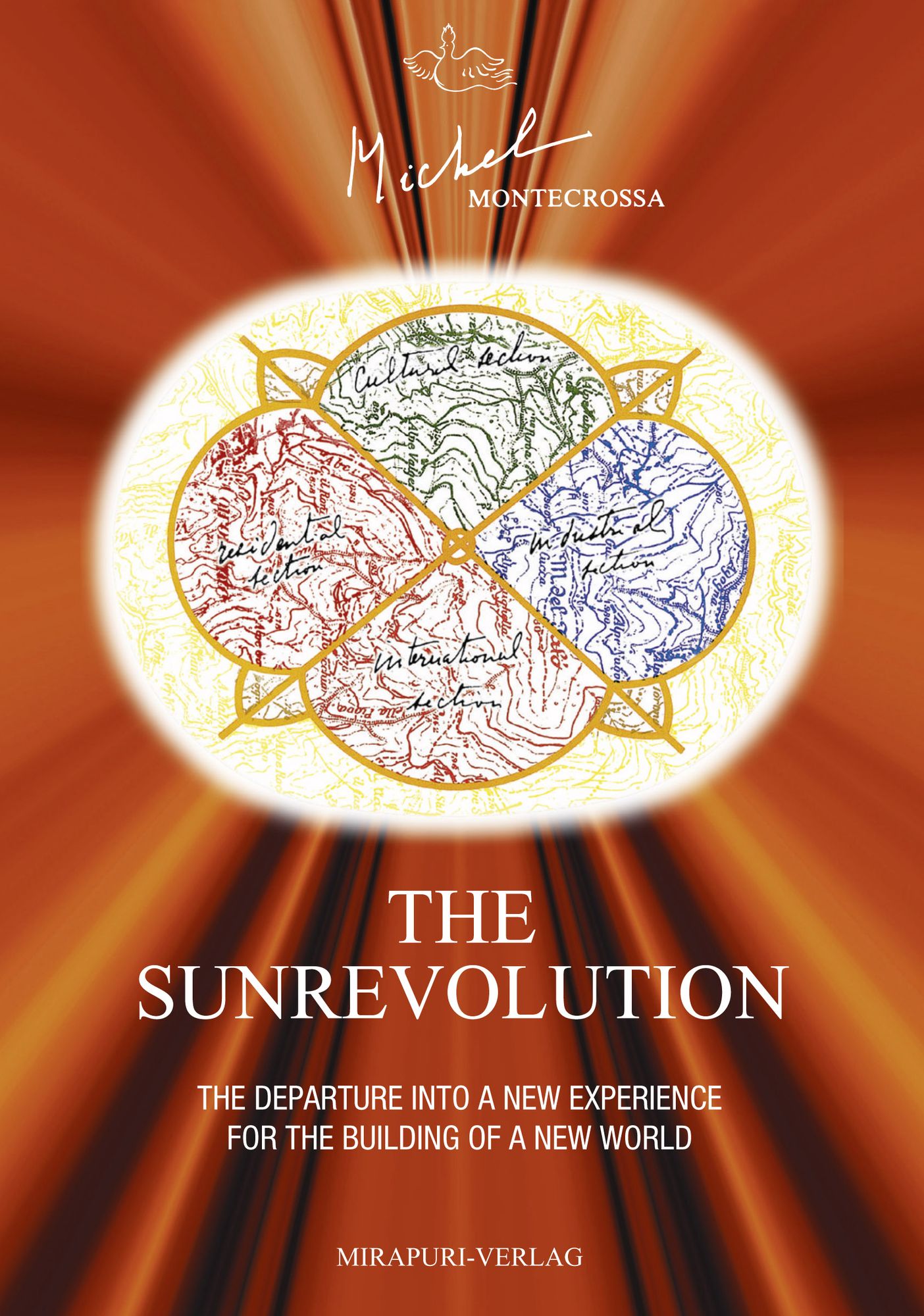 The Sunrevolution: The Departure into a new experience for the building of a New World