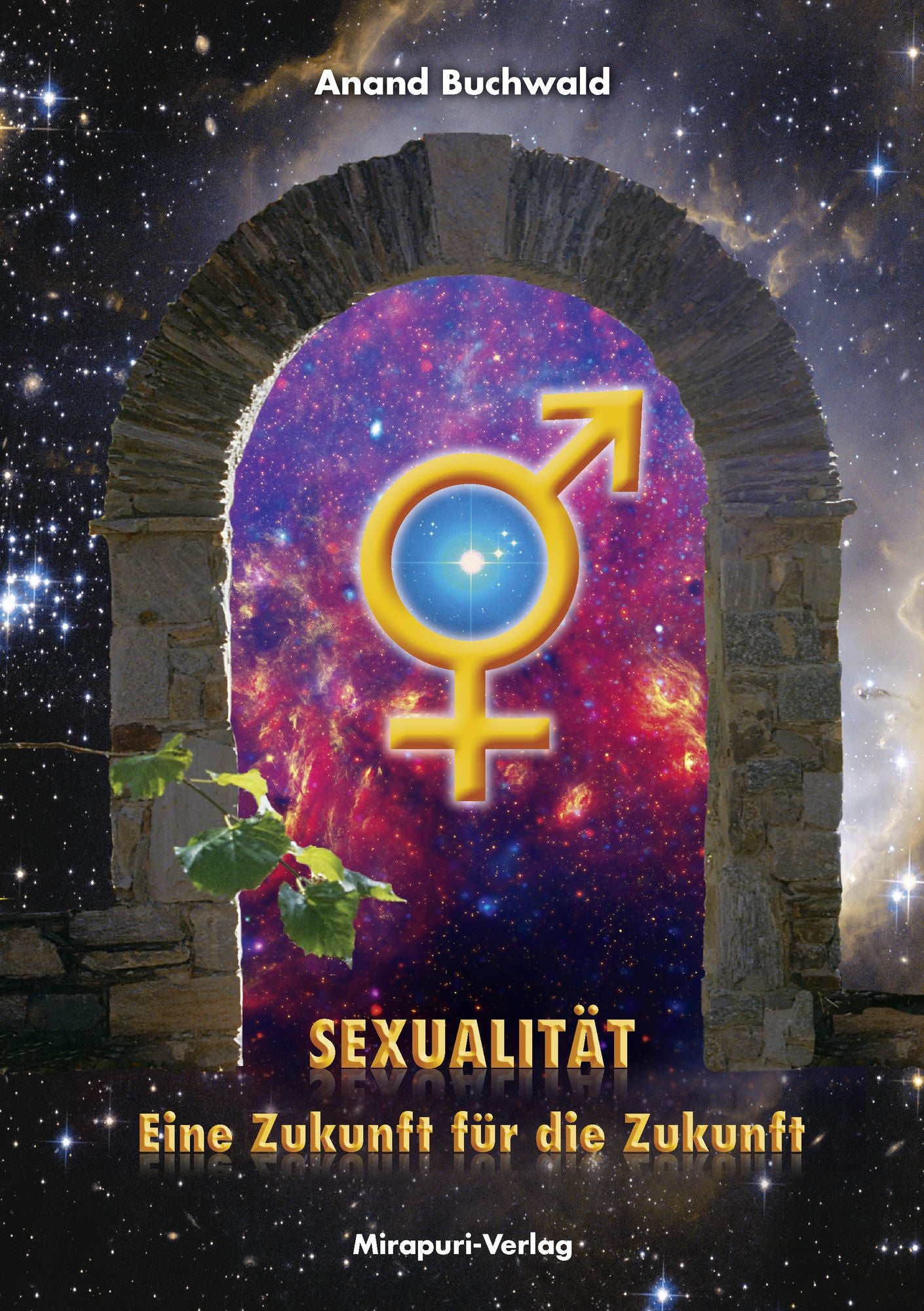 Sexualität - Eine Zukunft für die Zukunft